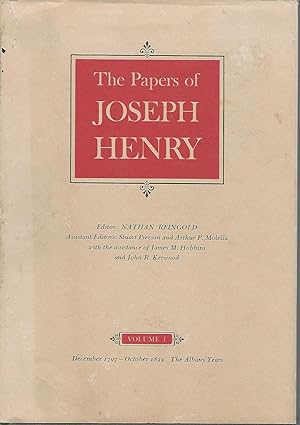 Seller image for The Papers of Joseph Henry: Volume 1, December 1797-Octover, 1832: The Albany Years for sale by Dorley House Books, Inc.