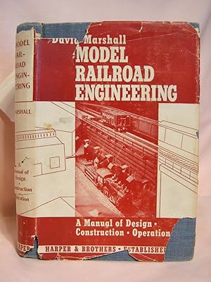 Seller image for MODEL RAILROAD ENGINEERING; A MANUAL OF DESIGN, CONSTRUCTION AND OPERATION for sale by Robert Gavora, Fine & Rare Books, ABAA