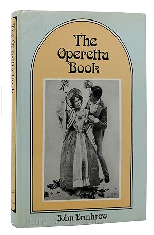 Seller image for THE OPERETTA BOOK for sale by Rare Book Cellar
