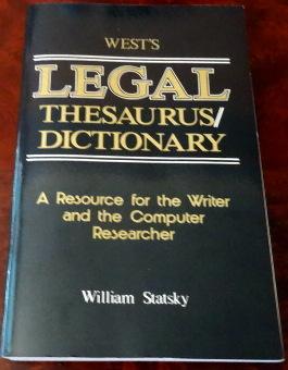 Immagine del venditore per West's Legal Thesaurus/Dictionary: A Resource for the Writer and the Computer Researcher. venduto da The Bookstall