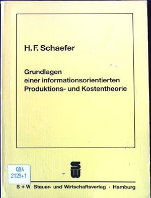 Bild des Verkufers fr Grundlagen einer informationsorientierten Produktions- und Kostentheorie. zum Verkauf von books4less (Versandantiquariat Petra Gros GmbH & Co. KG)