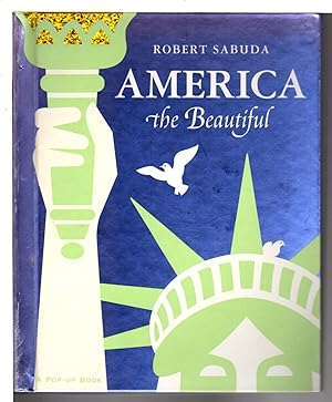 AMERICA THE BEAUTIFUL: A Pop-Up Book.