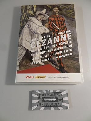 Cezanne : Aufbruch in die Moderne. Ein FIlm über den Künstler anlässlich der Ausstellung im Museu...