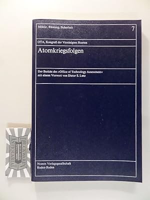 Atomkriegsfolgen - Der Bericht d. "Office of Technology Assessment". Militär, Rüstung, Sicherheit...