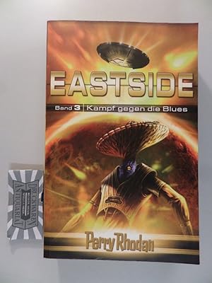 Eastside #3 - Kampf gegen die Blues.