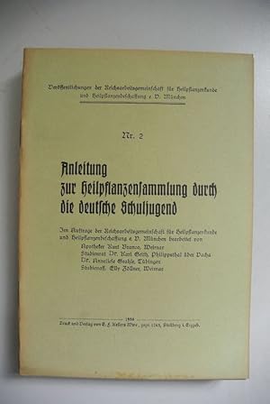 Seller image for Anleitung zur Heilpflanzensammlung durch die deutsche Schuljugend. Ver�ffentlichungen der Reichsarbeitsgemeinschaft f�r Heilpflanzenkunde und Heilpflanzenbeschaffung e.V., Nr. 2. for sale by Antiquariat Bookfarm