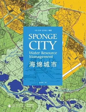 Immagine del venditore per Sponge City : Water Resource Management venduto da GreatBookPrices