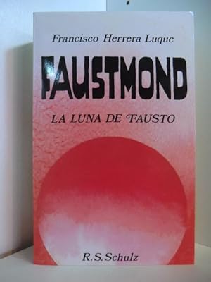 Faustmond. La luna de Fausto