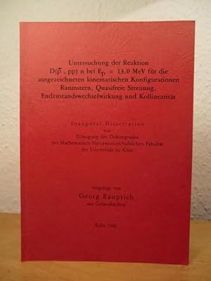 Untersuchung der Reaktion D(ppol,pp)n bei Ep = 13.0 MeV für die ausgezeichneten kinematischen Kon...