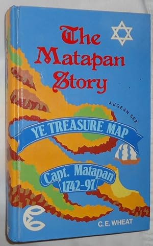 The Matapan Story ~ An Authentic Historical Event Now Documented Into Book Form