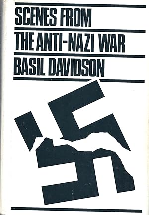 Seller image for Scenes from the Anti-Nazi War for sale by Eve's Book Garden