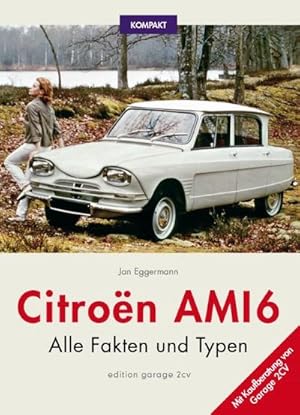 Imagen del vendedor de Citron Ami 6 a la venta por Rheinberg-Buch Andreas Meier eK