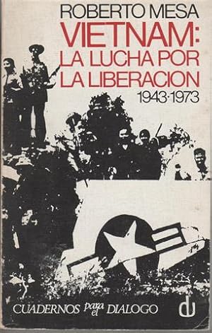 Vietnam, treinta años de lucha de liberación.1943-1973