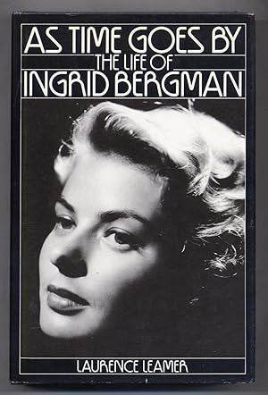 Seller image for As Time Goes By: The Life of Ingrid Bergman for sale by Between the Covers-Rare Books, Inc. ABAA