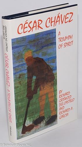 Seller image for Csar Chvez; a triumph of spirit for sale by Bolerium Books Inc.