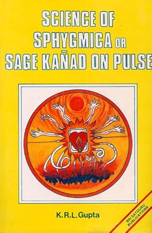 Seller image for Science of Sphygmica or Sage Kanad on Pulse for sale by The Haunted Bookshop, LLC