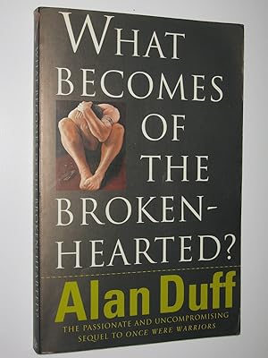 Seller image for What Becomes of the Broken Hearted for sale by Manyhills Books