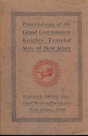 PROCEEDINGS GRAND COMMANDERY KNIGHTS TEMPLAR STATE NEW JERSEY 1940