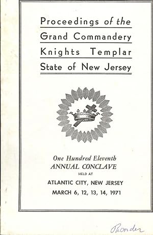 Bild des Verkufers fr PROCEEDINGS GRAND COMMANDERY KNIGHTS TEMPLAR STATE NEW JERSEY 1971 zum Verkauf von Antic Hay Books