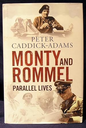 Monty and Rommel: Parallel Lives