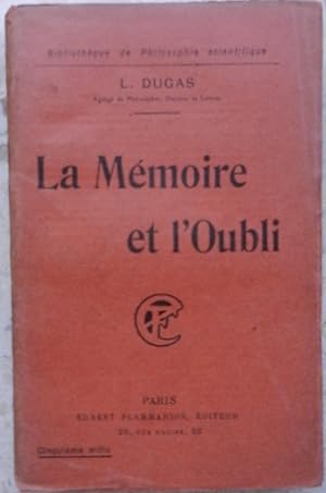 Seller image for La mmoire et l'oubli. for sale by Librairie les mains dans les poches