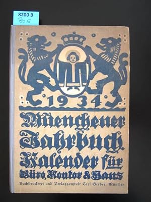 Imagen del vendedor de Mnchener Jahrbuch 1934. Ein Hand- und Nachschlagebuch fr Bro, Kontor und Haus, nebst Kalender. a la venta por Augusta-Antiquariat GbR