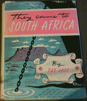 Bild des Verkufers fr They Came to South Africa zum Verkauf von Chapter 1