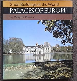 Seller image for GREAT BUILDINGS OF THE WORLD. PALACES OF EUROPE. for sale by Graham York Rare Books ABA ILAB
