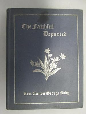 Immagine del venditore per The present state of the faithful departed: A sermon preached in substance at All Saints' Church, Margaret Street, on Sunday, June 22, 1873 venduto da Goldstone Rare Books