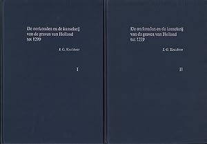 De oorkonden en de kanselarij van de graven van Holland tot 1299. 2 Bände. Proefschrift Universit...