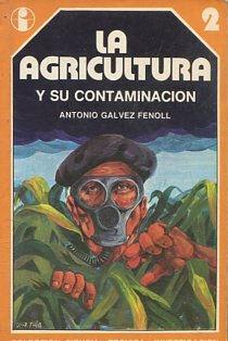 LA AGRICULTURA Y SU CONTAMINACION 2.