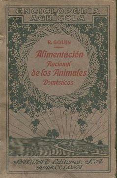 ALIMENTACION RACIONAL DE LOS ANIMALES DOMESTICOS.