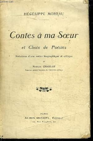 Bild des Verkufers fr CONTES A MA SOEUR ET CHOIX DE POESIES / COLLECTION PAUL PACLOT zum Verkauf von Le-Livre