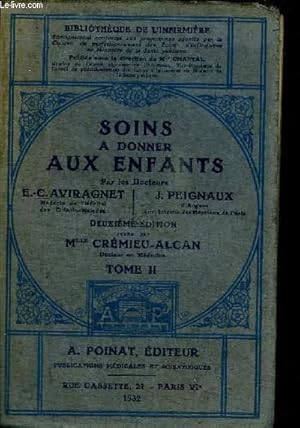 Bild des Verkufers fr SOINS A DONNER AUX ENFANTS - TOME 2 - 2eme EDITION / BIBLIOTHEQUE DE L'INFIRMIERE zum Verkauf von Le-Livre