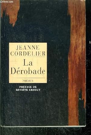 Seller image for LA DEROBADE for sale by Le-Livre