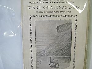 Granite State Magazine Vol.VI Oct. Nov., 1909 No. 4 Leading Article "Mexico and Its Colonization"