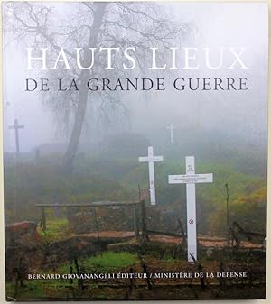 Imagen del vendedor de Hauts lieux de la Grande Guerre a la venta por Graphem. Kunst- und Buchantiquariat