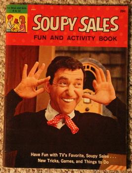 Soupy Sales Fun and Activity Book Have Fun with Tv's Favorite, Soupy Sales . . . New Tricks, Game...