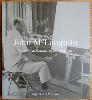 Seller image for John McLaughlin: Western Modernism, Eastern Thought for sale by Mullen Books, ABAA