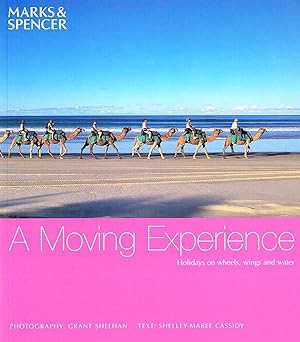 Image du vendeur pour A Moving Experience : Holidays On Wheels , Wings And Water : mis en vente par Sapphire Books