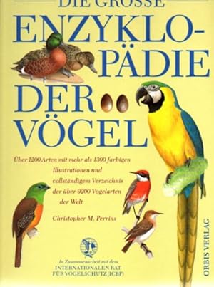 Bild des Verkufers fr Die groe Enzyklopdie der Vgel. ber 1.200 Arten. Text/Bildband. zum Verkauf von Leonardu