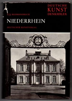 Deutsche Kunstdenkmäler: Niederrhein. Ein Bildhandbuch.