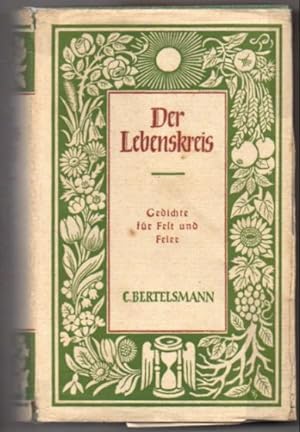 Imagen del vendedor de Der Lebenskreis. Eine Lese- und Vortragsbuch fr Feste und Feier. a la venta por Leonardu