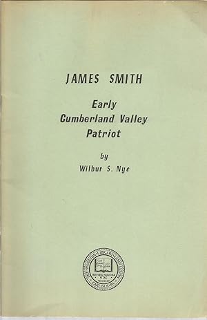 James Smith: Early Cumberland Valley Patriot