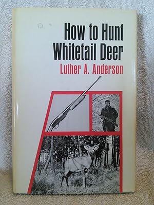 Image du vendeur pour How To Hunt Whitetail Deer mis en vente par Prairie Creek Books LLC.