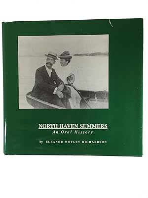Seller image for North Haven Summers an Oral History for sale by Friends of the Curtis Memorial Library