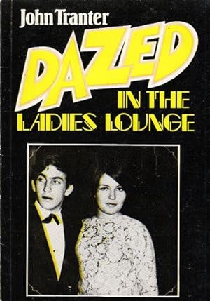 Dazed In The Ladies Lounge