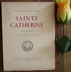 Seller image for Sainte Catherine patronne des jeunes filles for sale by Bonnaud Claude