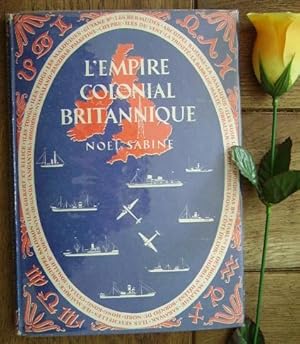 Imagen del vendedor de L'empire colonial britannique a la venta por Bonnaud Claude