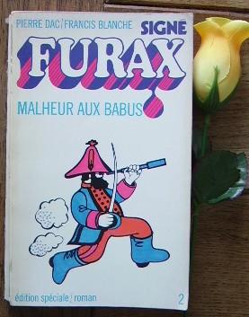 Image du vendeur pour Sign furax Malheur aux babus mis en vente par Bonnaud Claude